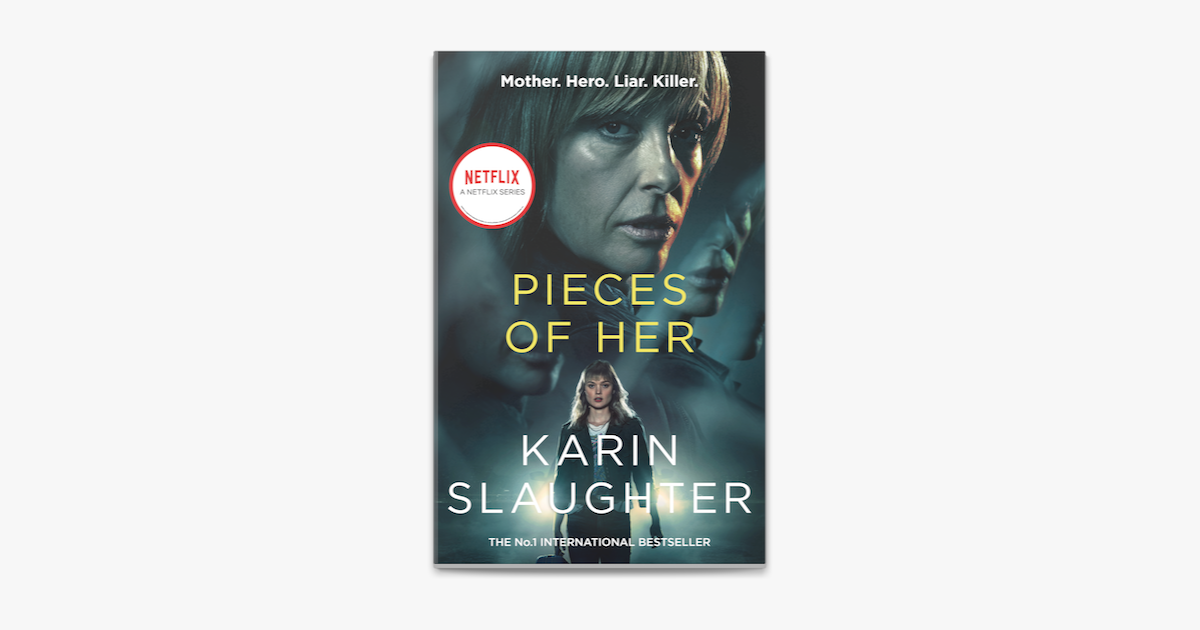 Pieces of Her (Andrea Oliver, #1) by Karin Slaughter