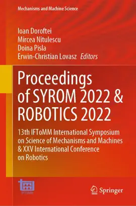 Read: Proceedings of SYROM 2022 & ROBOTICS 2022 Book