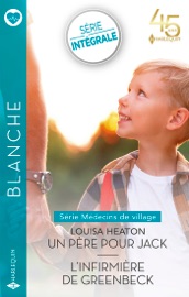 Un père pour Jack - L'infirmière de Greenbeck - Louisa Heaton