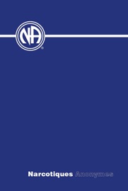 Texte de base, Narcotiques Anonymes - Fellowship of Narcotics Anonymous