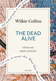 The Dead Alive: A Quick Read edition - Quick Read & Wilkie Collins