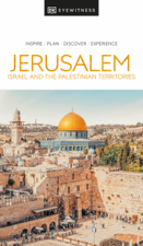 DK Eyewitness Jerusalem, Israel and the Palestinian Territories - DK Eyewitness Cover Art