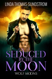Seduced By The Moon - Linda Thomas-Sundstrom