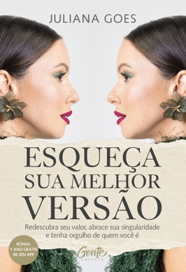 Capa do livro Esqueça sua melhor versão de Juliana Goes