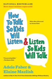 Book How to Talk So Kids Will Listen & Listen So Kids Will Talk - Adele Faber