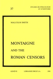 Montaigne and the Roman Censors - Malcolm Smith