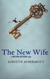 The New Wife - Kirstyn McDermott