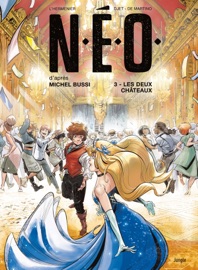 N.E.O. - Tome 3 - Les deux châteaux - Maxe L'Hermenier