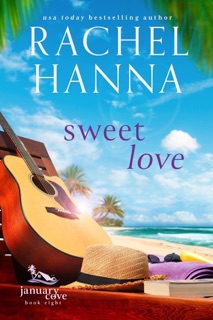 Sweet Love by Rachel Hanna
