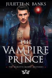The Vampire Prince - Juliette N Banks