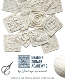 Granny Square Academy 2 - Shelley Husband