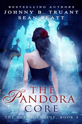 The Pandora Core by Sean Platt & Johnny B. Truant book