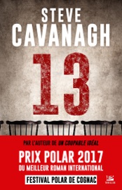Une aventure d'Eddie Flynn, T3 : Treize - Steve Cavanagh & Benoît Domis