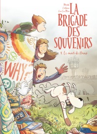 La brigade des souvenirs - Tome 4 - Le mur de Hans - Carbone & Cee Cee Mia