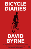 Bicycle Diaries - David Byrne