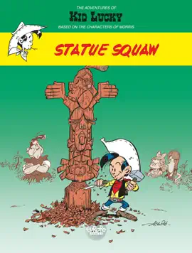 Read: Adventures of Kid Lucky Book by Morris - Volume 3 - Statue Squaw