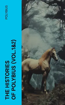 Read: The Histories of Book Polybius (Vol.1&2)