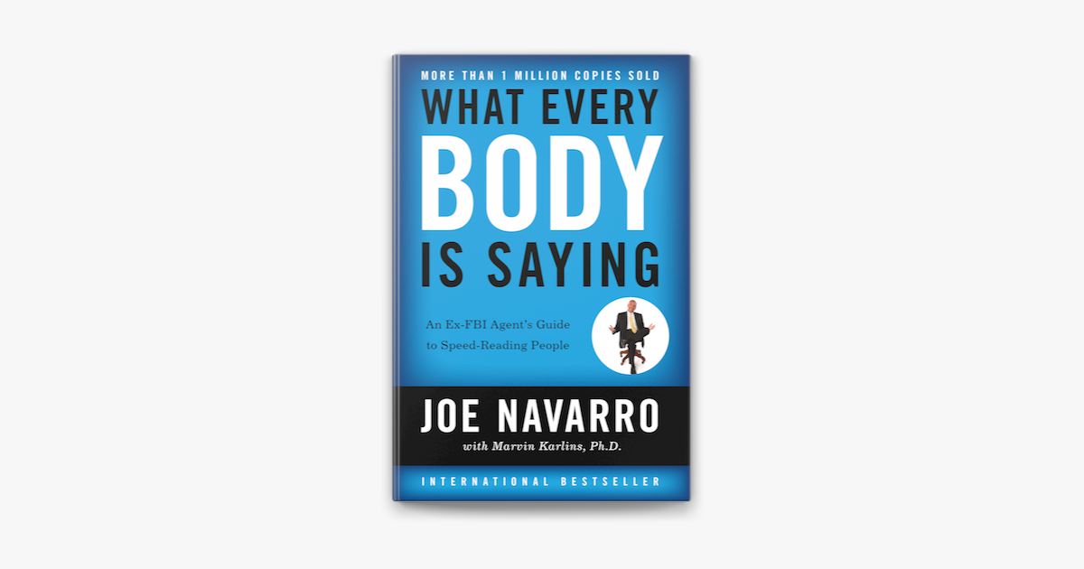 What Every Body Is Saying Audiobook Free ‎What Every BODY is Saying by Joe Navarro & Marvin Karlins on Apple Books