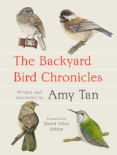 The Backyard Bird Chronicles - Amy Tan Cover Art