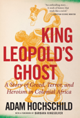 King Leopold's Ghost - Adam Hochschild