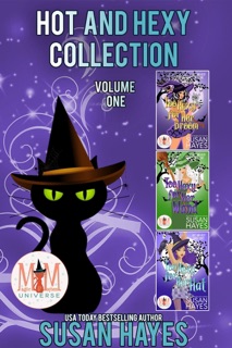 Hot And Hexy Collection: Magic and Mayhem Universe by Susan Hayes