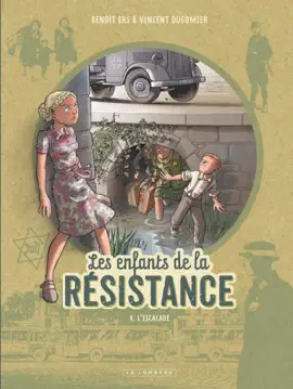 Read: Les Enfants de la Résistance - Tome 4 - Book L'Escalade