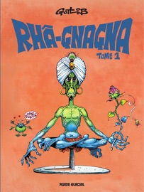 Rhâ-gnagna - Tome 1 - Gotlib