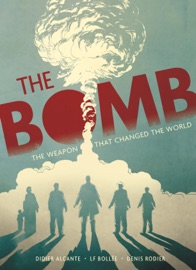 The Bomb - Didier Alcante, Laurent-Frédéric Bollée, Denis Rodier & Ivanka Hahnenberger