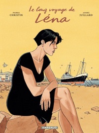Le Long voyage de Léna - Tome 1 - Pierre Christin