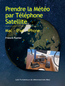 Prendre la météo par téléphone satellite - Francis Fustier