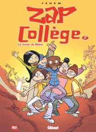 Zap Collège - Tome 07 - Tehem