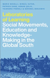 Laboratories of Learning - Mario Novelli, Birgul Kutan, Patrick Kane, Adnan Çelik, Tejendra Pherali & Saranel Benjamin
