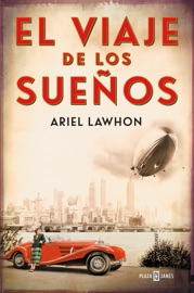 El viaje de los sueños - Ariel Lawhon