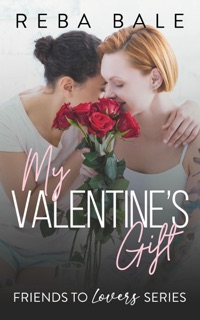 My Valentine's Gift by Reba Bale