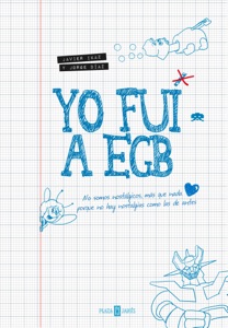 Yo fui a EGB Book Cover