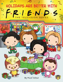 Read: Holidays are Better Book with Friends (Friends Picture Book)
