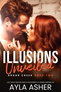 Illusions Unveiled by Ayla Asher