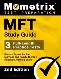 MFT Study Guide - 3 Full-Length Practice Tests, Secrets Review for the Marriage and Family Therapy National Licensing Exam - Matthew Bowling