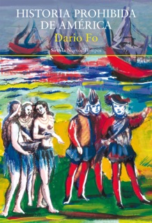 Historia prohibida de América by Dario Fo