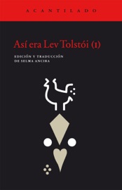 Así era Lev Tolstói (I) - Selma Ancira