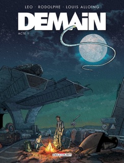 Demain T01 by Rodolphe, Léo & Louis Alloing