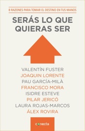 Serás lo que quieras ser - Varios Autores