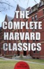 Book The Complete Harvard Classics (2022 Edition)