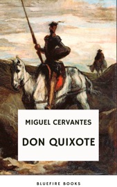 Don Quixote - Miguel Cervantes & Bluefire Books