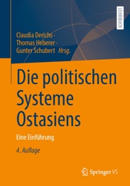 Die politischen Systeme Ostasiens - Claudia Derichs, Thomas Heberer & Gunter Schubert