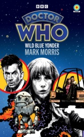 Doctor Who: Wild Blue Yonder (Target Collection) - Mark Morris