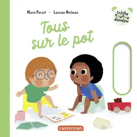 Read: Book Crèche nounou doudou- Tous sur le pot