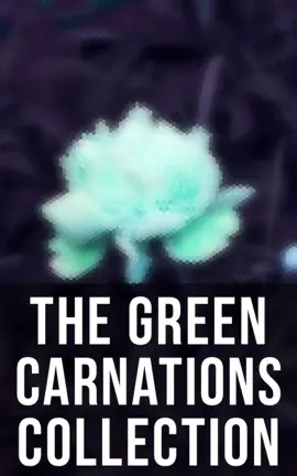 Read: The Green Book Carnations Collection