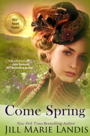 Come Spring - Jill Marie Landis