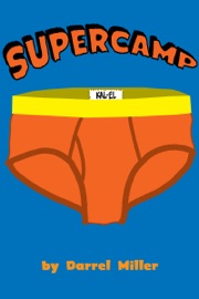Super Camp - Darrel Miller